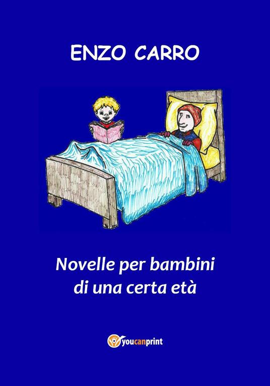 Novelle per bambini di una certa età - Enzo Carro - copertina