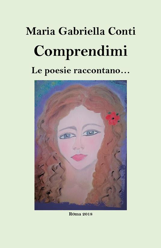 Comprendimi. Le poesie raccontano - Maria Gabriella Conti - copertina