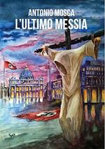 L' ultimo Messia