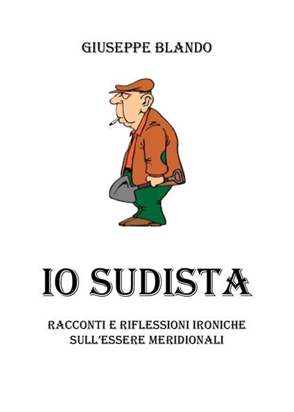 Io sudista - Giuseppe Blando - copertina