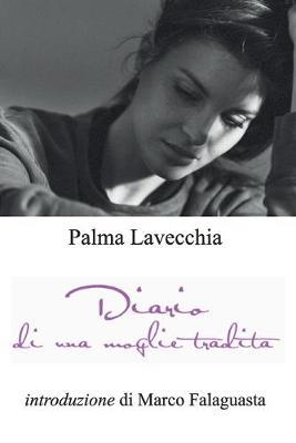 Diario di una moglie tradita - Palma Lavecchia - copertina