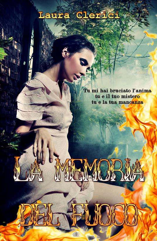 La memoria del fuoco - Laura Clerici - copertina