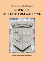 Nociglia al tempo dei Gallone