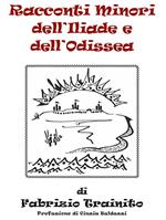 Racconti minori dell'Iliade e dell'Odissea