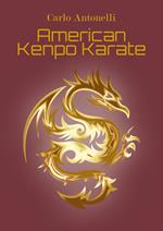 American kenpo karate. Ediz. italiana