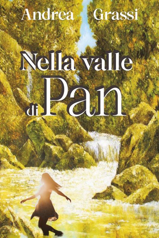 Nella valle di Pan - Andrea Grassi - copertina