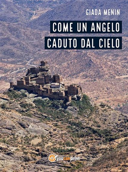 Come un angelo caduto dal cielo - Giada Menin - ebook