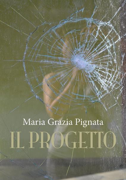 Il progetto - Maria Grazia Pignata - copertina