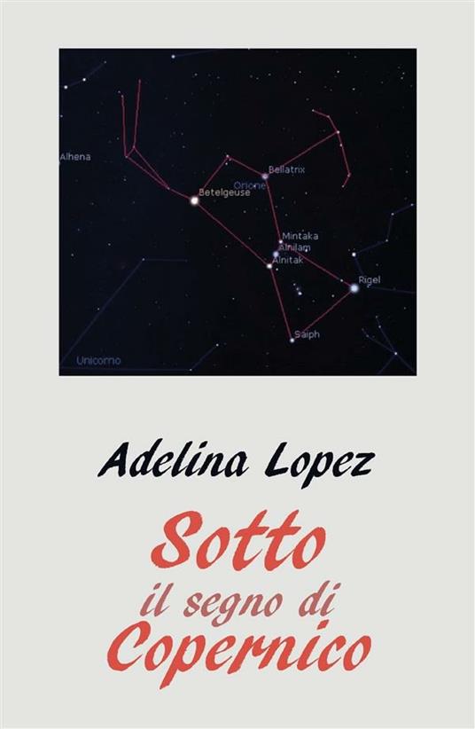 Sotto il segno di Copernico - Adelina Lopez - ebook