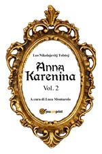 Anna Karenina. Ediz. svedese. Vol. 2