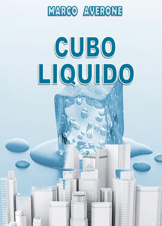 Cubo liquido - Marco Averone - copertina