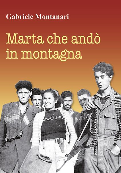 Marta che andò in montagna - Gabriele Montanari - copertina