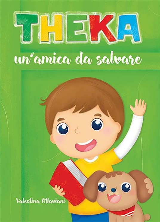 Theka. Un'amica da salvare - Valentina Ottaviani - ebook