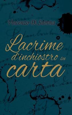 Lacrime d'inchiostro su carta - Vincenzo Di Summa - copertina
