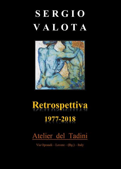 Retrospettiva 1977-2018 - Sergio Valota - copertina