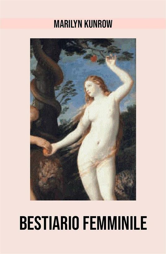 Bestiario femminile - Marilyn Kunrow - ebook