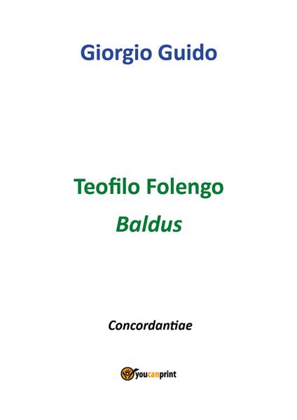 Teofilo Folengo. Baldus - Giorgio Guido - copertina