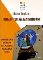 Nella differenza la similitudine