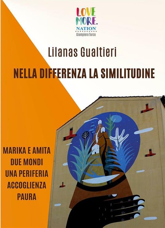 Nella differenza la similitudine - Lilanas Gualtieri - ebook