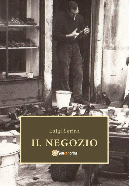 Il negozio - Luigi Serina - copertina