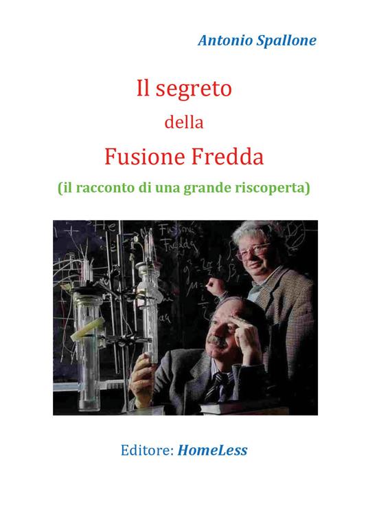 Il segreto della fusione fredda - Antonio Spallone - copertina