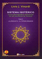 Sistema isotérico. Curso monográfico elemental en 48 lecciones. Vol. 2