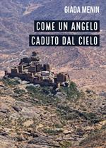 Come un angelo caduto dal cielo