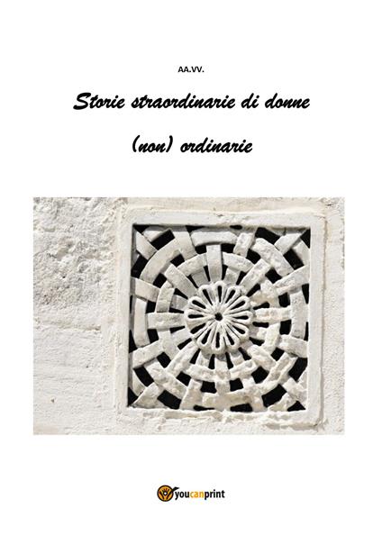 Storie straordinarie di donne (non) ordinarie - copertina