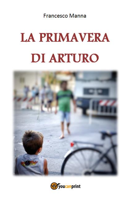 La primavera di Arturo - Francesco Manna - copertina