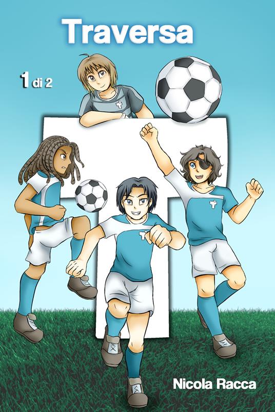 Traversa. Vol. 1 - Nicola Racca - copertina