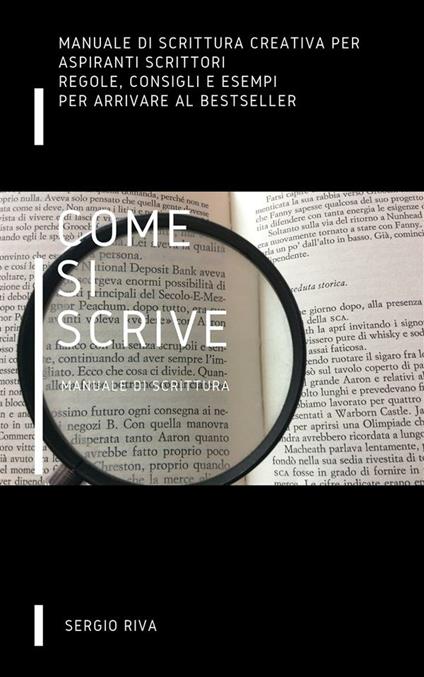 Come si scrive. Manuale di scrittura - Sergio Riva - ebook