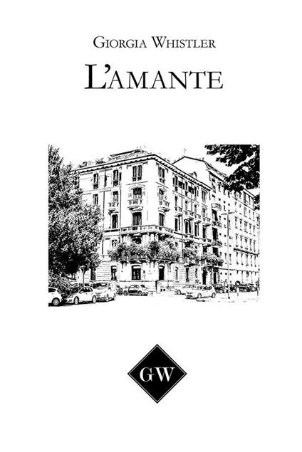 L' amante - Giorgia Whistler - ebook