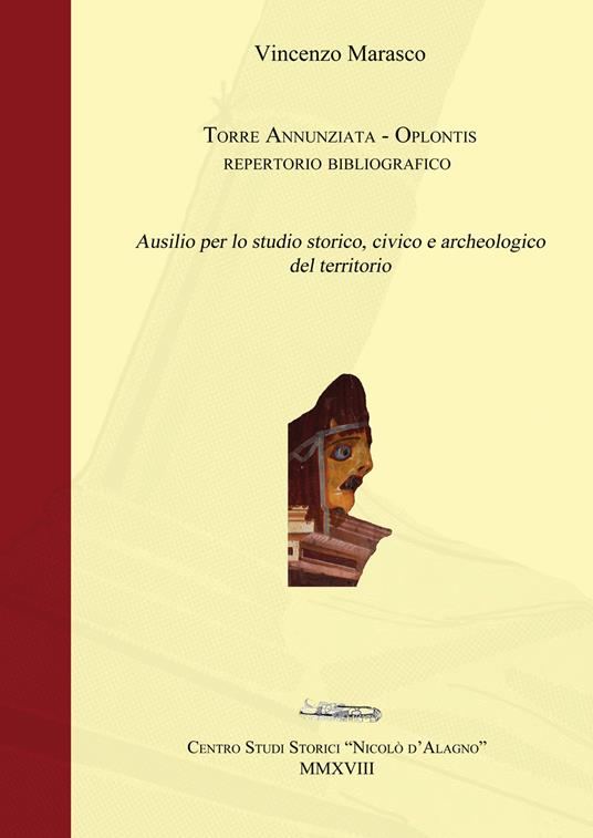 Torre Annunziata, Oplontis. Repertorio bibliografico. Ausilio per lo studio storico, civico e archeologico del territorio - Vincenzo Marasco - copertina