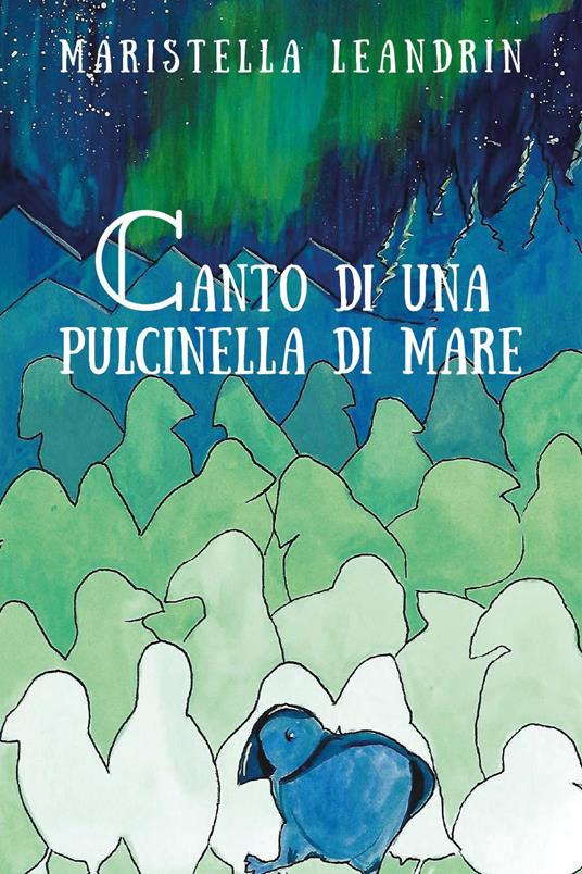 Canto di una pulcinella di mare - Maristella Leandrin - copertina