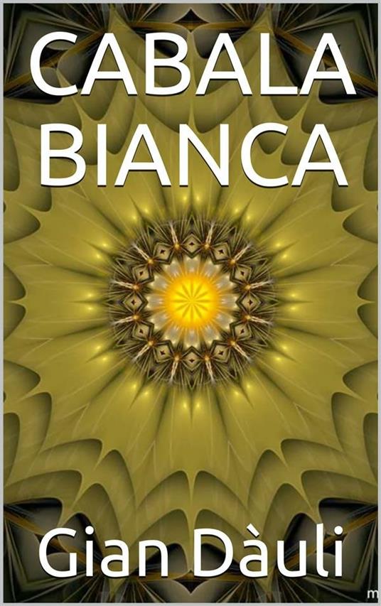 Cabala bianca - Gian Dàuli - ebook