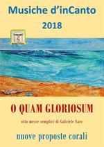 O quam gloriosum. Musiche d'inCanto 2018