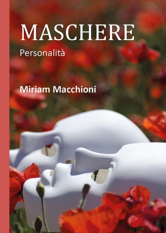 Maschere - Miriam Macchioni - copertina