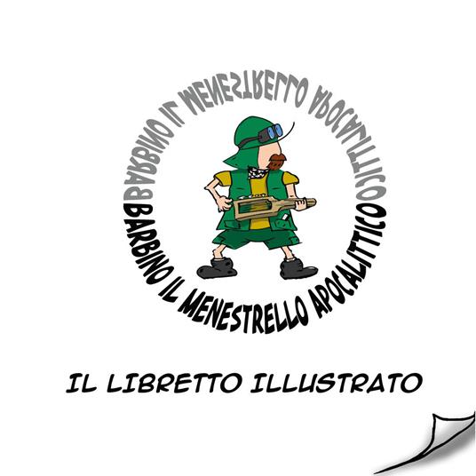 Il libretto illustrato - Barbino il menestrello apocalittico - copertina