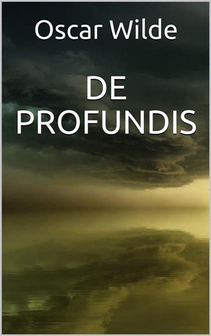 De profundis - Oscar Wilde - ebook