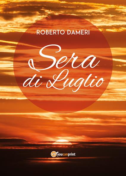 Sera di luglio - Roberto Dameri - copertina