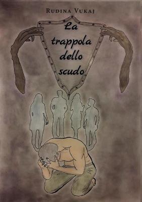 La trappola dello scudo - Rudina Vukaj - copertina