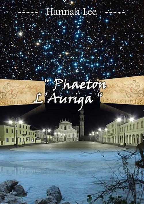 Phaeton. L'Auriga - Hannah Lee - ebook