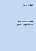 Inno a San Paolo VI per voce e pianoforte. Partitura