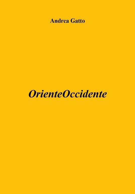 OrienteOccidente - Andrea Gatto - copertina