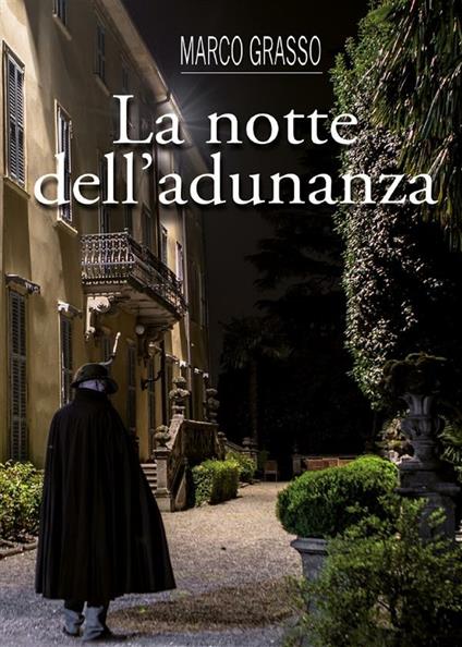 La notte dell'adunanza - Marco Grasso - ebook