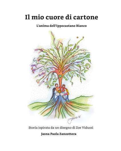 Il mio cuore di cartone - Jasna Paola Zanzottera - copertina