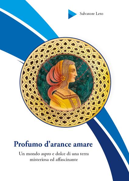 Profumo d'arance amare - Salvatore Leto - copertina