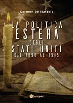 La politica estera degli Stati Uniti dal 1898 al 1905