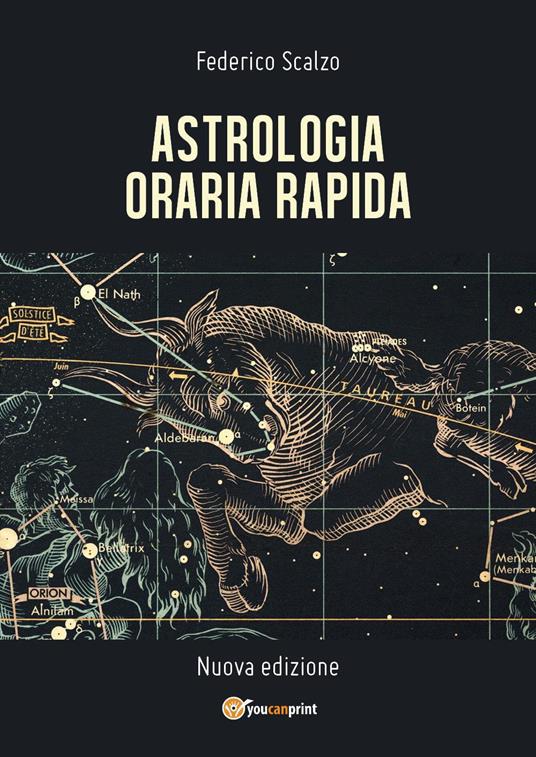 Dritte di astrologia per avanzati. Ediz. ampliata - Federico Scalzo - copertina