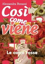 Le carni rosse. Così come viene